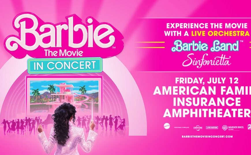 Barbie: The Movie – In Concert